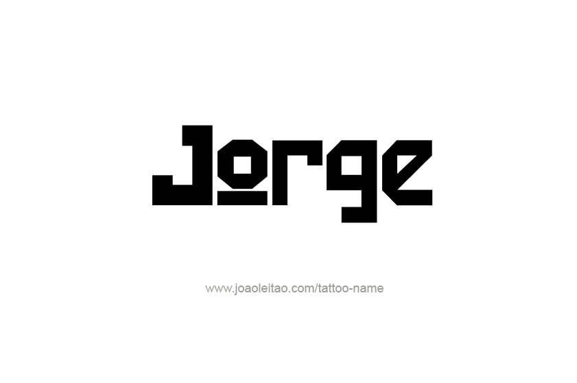 Tattoo Design  Name Jorge   