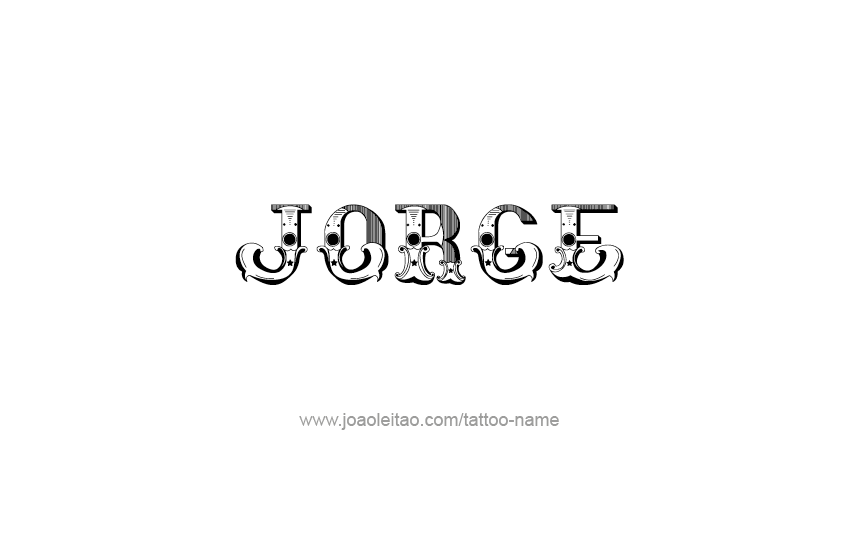 Tattoo Design  Name Jorge   