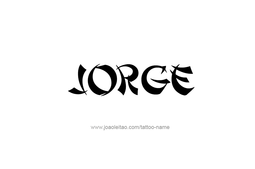 Tattoo Design  Name Jorge