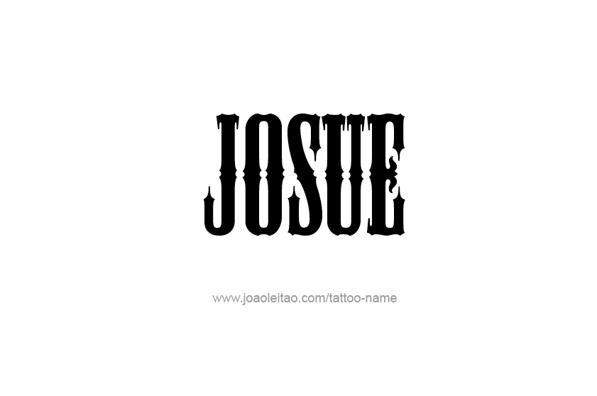 Tattoo Design  Name Josue   