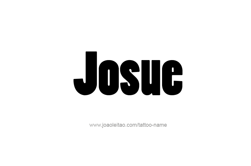 Tattoo Design  Name Josue   