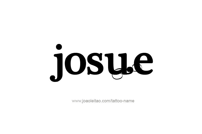 Tattoo Design  Name Josue   