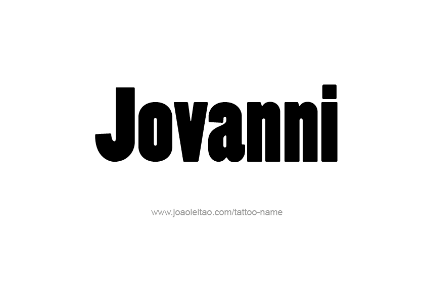 Tattoo Design  Name Jovanni   