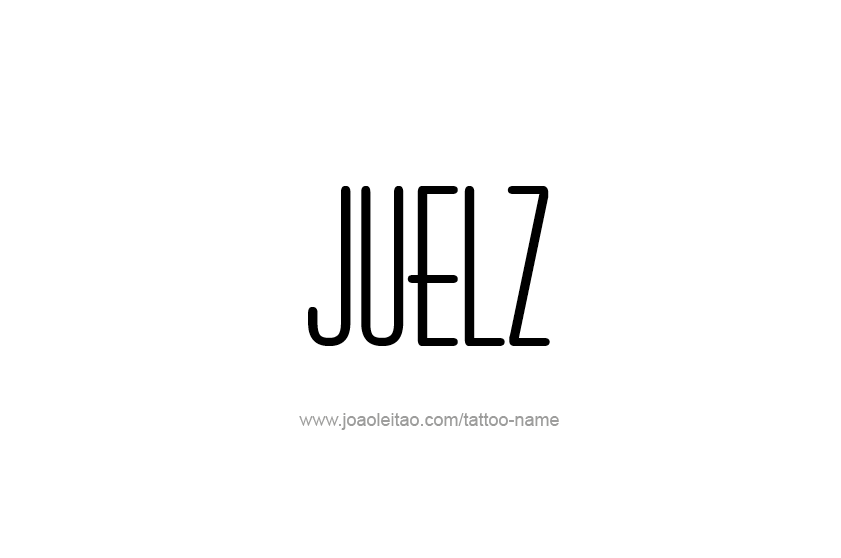 Tattoo Design  Name Juelz   