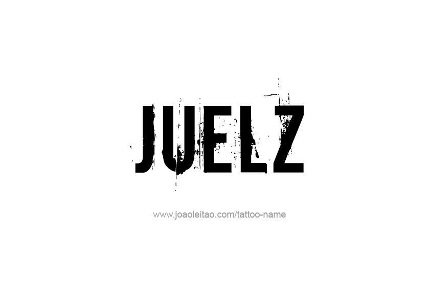 Tattoo Design  Name Juelz   