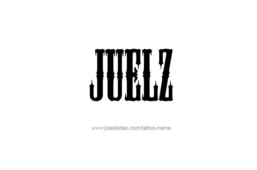 Tattoo Design  Name Juelz   