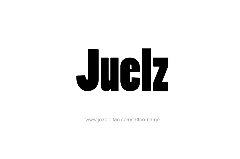 Tattoo Design  Name Juelz   