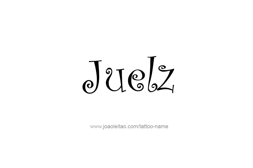 Tattoo Design  Name Juelz   