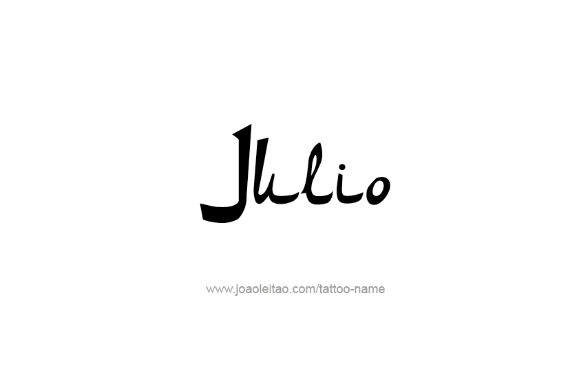 Tattoo Design  Name Julio   