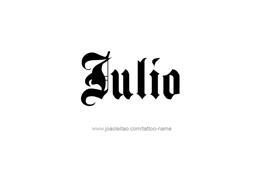 Tattoo Design  Name Julio   