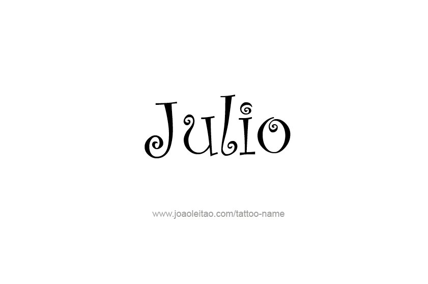 Tattoo Design  Name Julio   