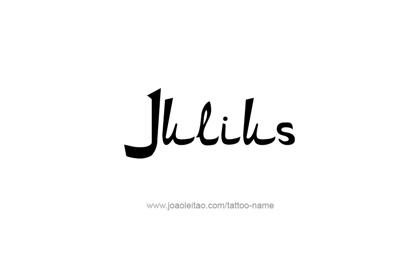 Tattoo Design  Name Julius   