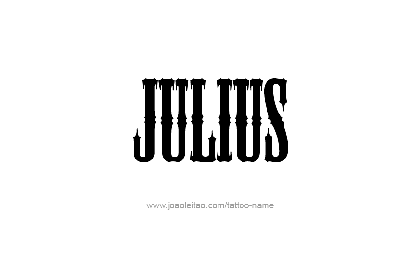 Tattoo Design  Name Julius   