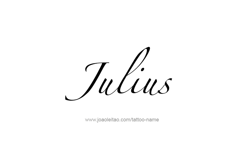 Tattoo Design  Name Julius   