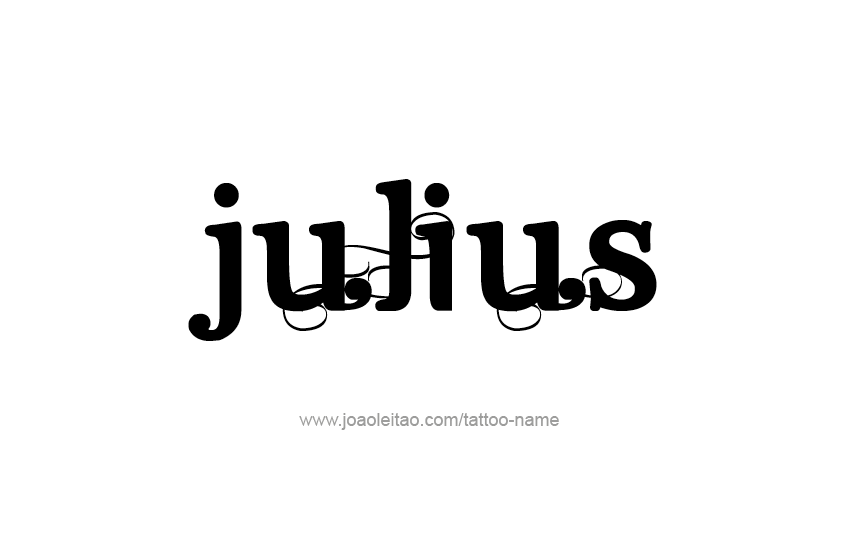 Tattoo Design  Name Julius   