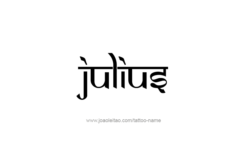 Tattoo Design  Name Julius   