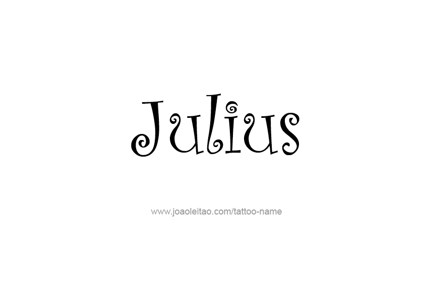 Tattoo Design  Name Julius   