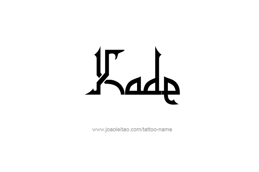 Tattoo Design  Name Kade   