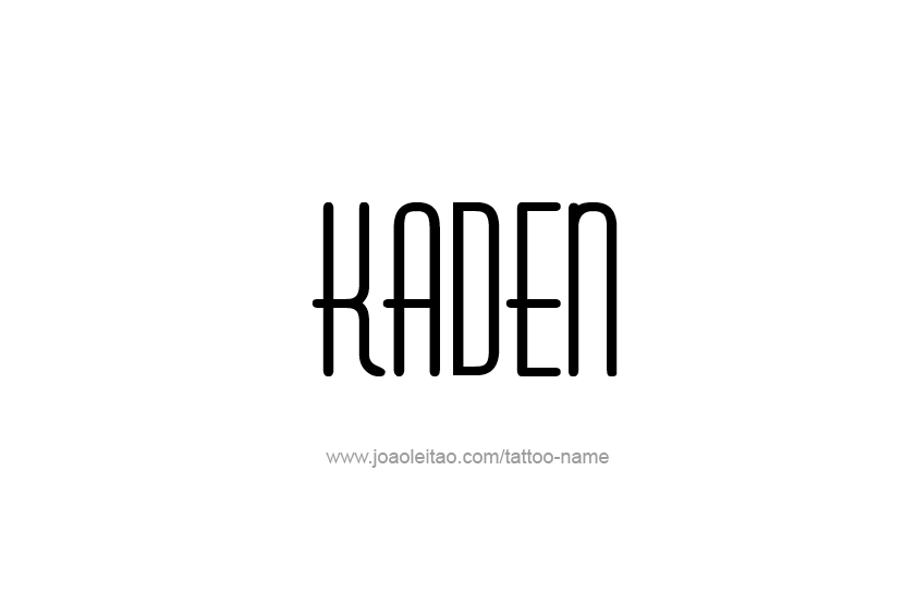 Tattoo Design  Name Kaden   