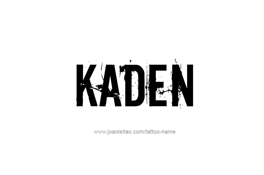 Tattoo Design  Name Kaden   