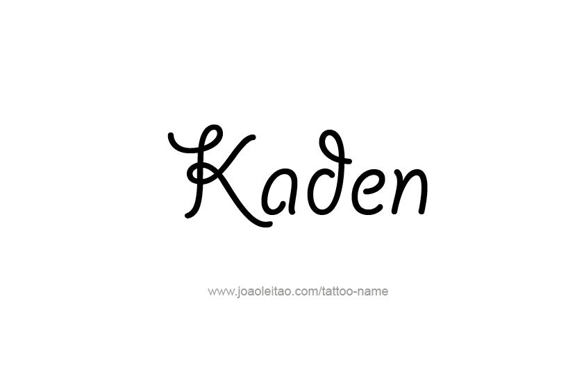 Tattoo Design  Name Kaden   