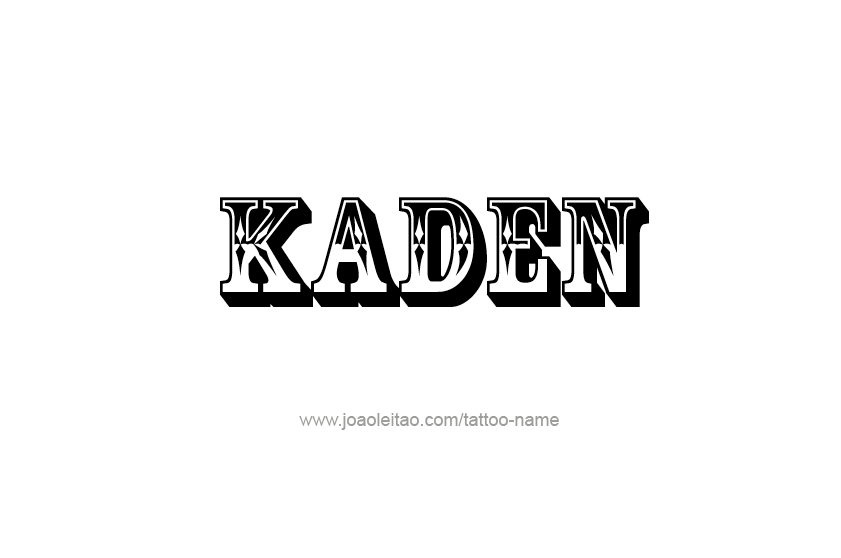 Tattoo Design  Name Kaden   