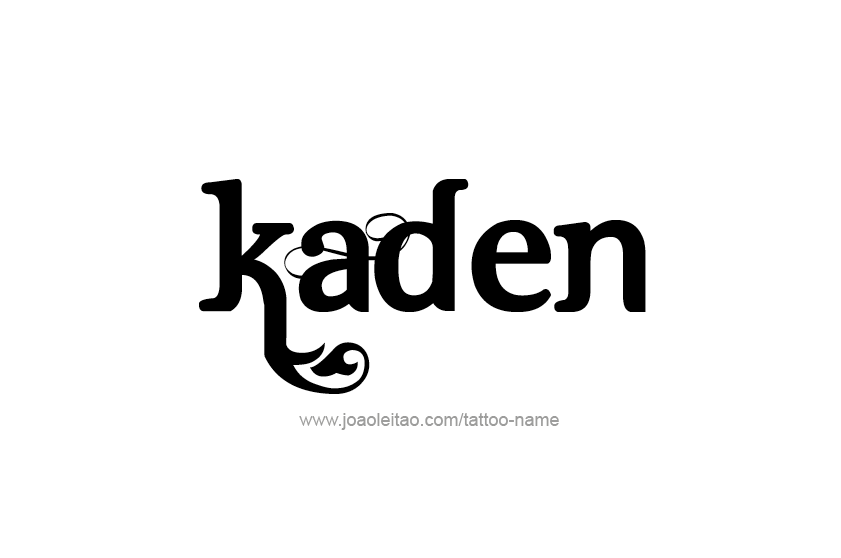 Tattoo Design  Name Kaden   