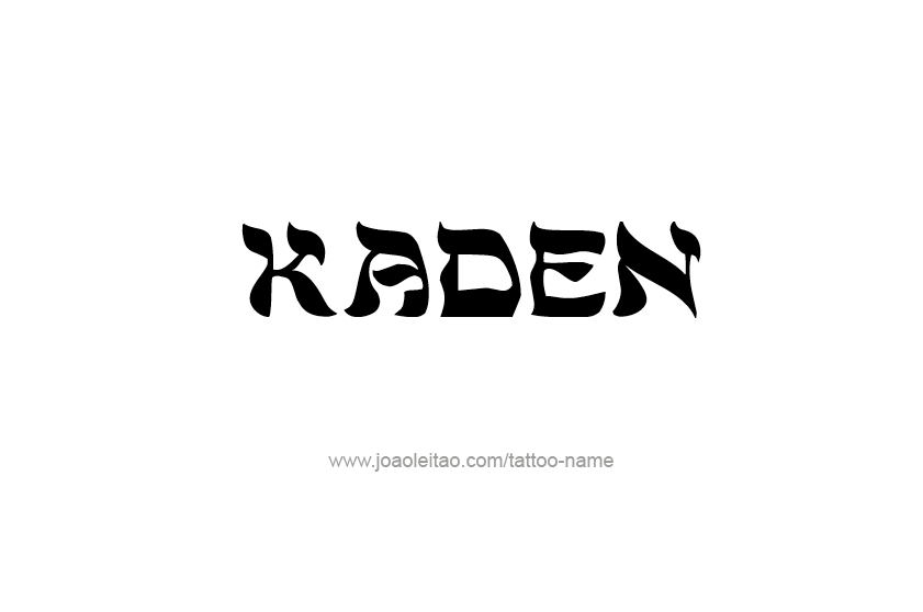 Tattoo Design  Name Kaden   