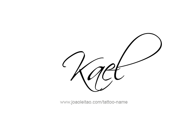 Tattoo Design  Name Kael   