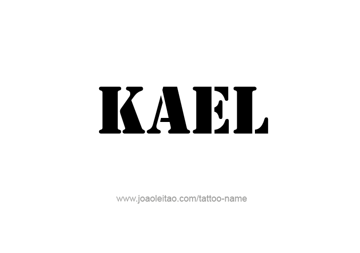 Tattoo Design  Name Kael   