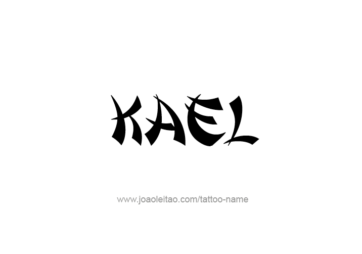 Tattoo Design  Name Kael   