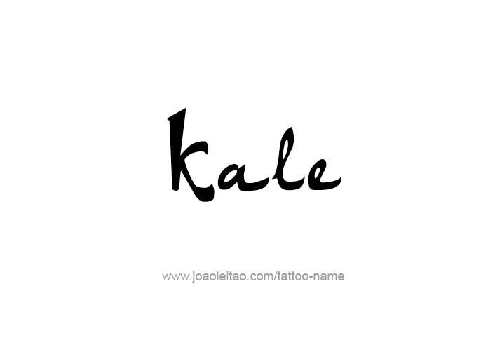 Tattoo Design  Name Kale   