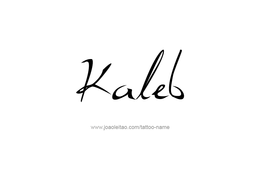 Tattoo Design  Name Kaleb   