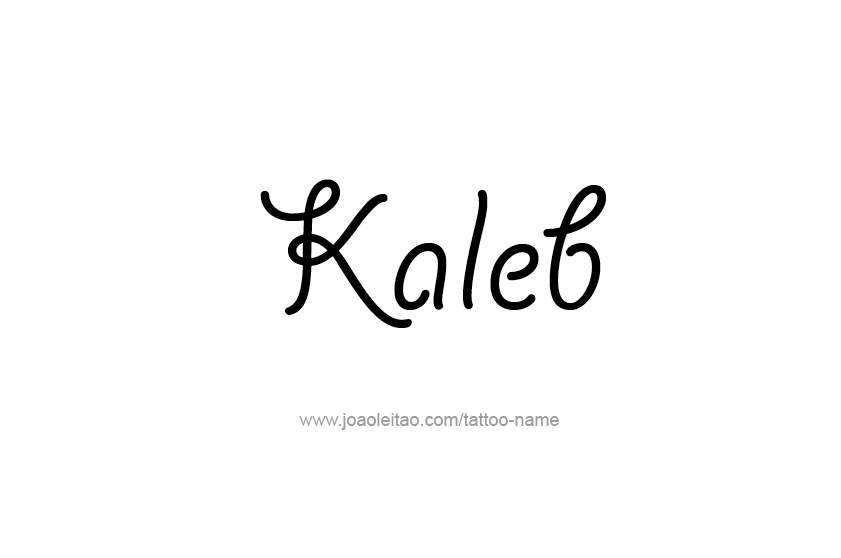 Tattoo Design  Name Kaleb   