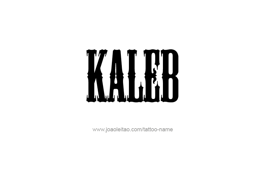 Tattoo Design  Name Kaleb   