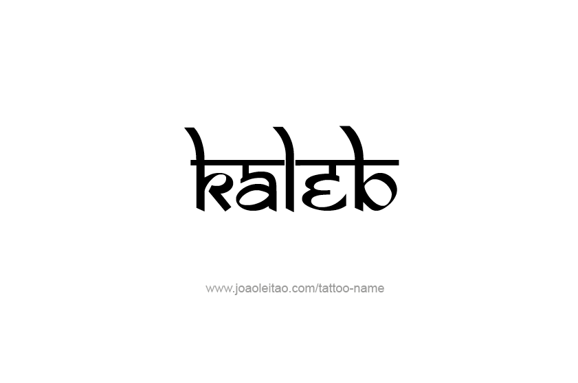 Tattoo Design  Name Kaleb   