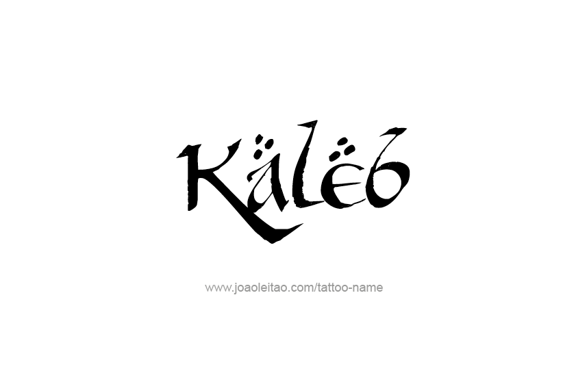 Tattoo Design  Name Kaleb   