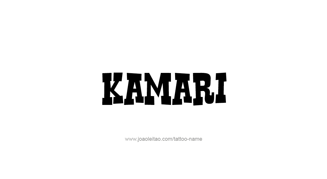 Tattoo Design  Name Kamari   