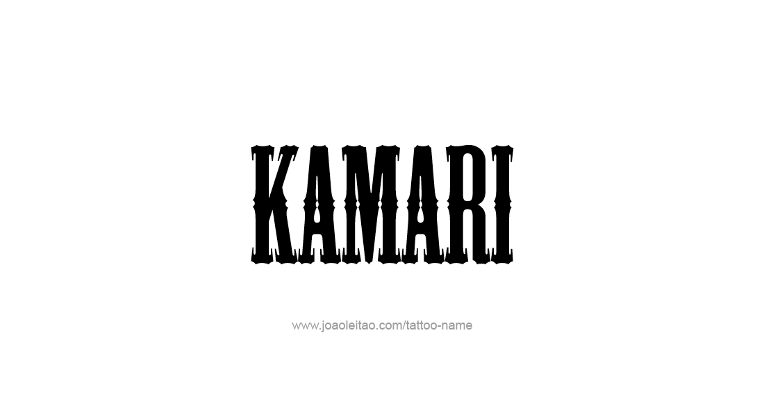 Tattoo Design  Name Kamari   