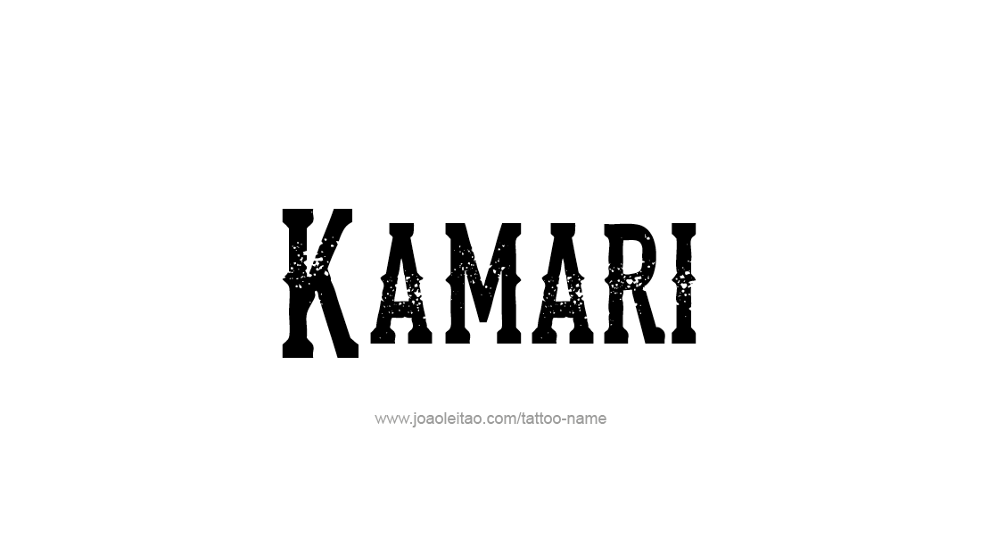 Tattoo Design  Name Kamari   