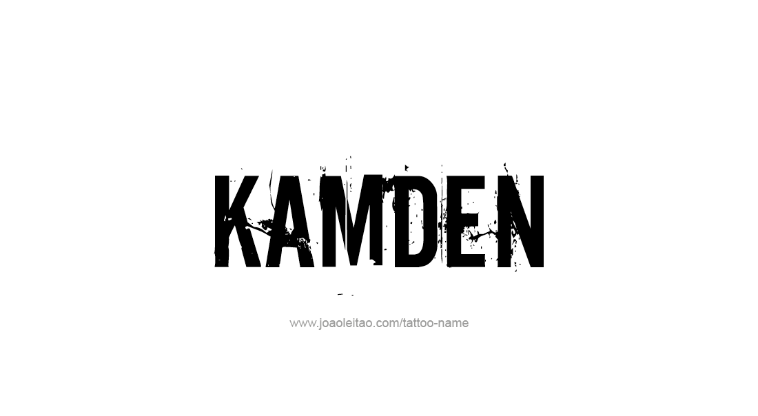 Tattoo Design  Name Kamden   