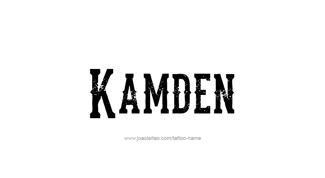 Tattoo Design  Name Kamden   