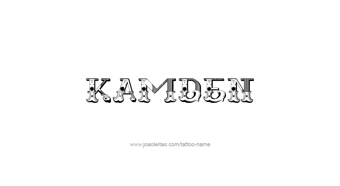 Tattoo Design  Name Kamden   