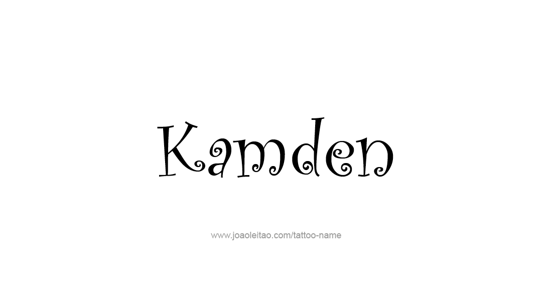 Tattoo Design  Name Kamden   