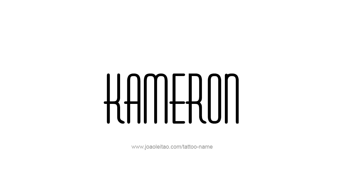 Tattoo Design  Name Kameron   