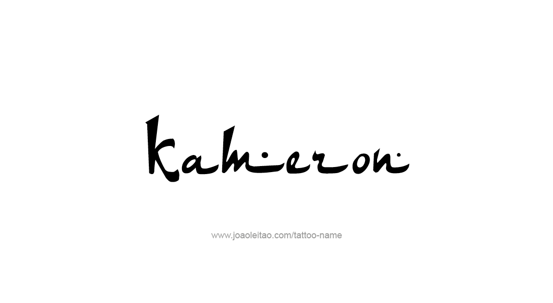 Tattoo Design  Name Kameron   