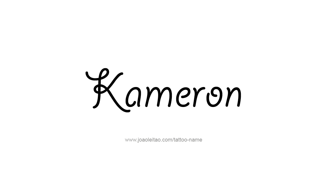 Tattoo Design  Name Kameron   