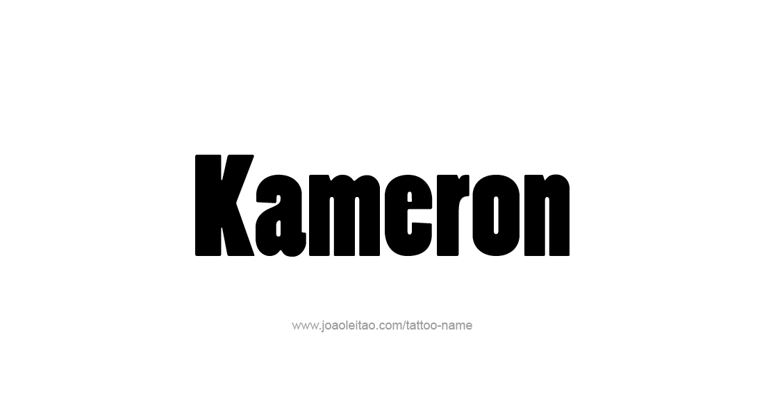 Tattoo Design  Name Kameron   