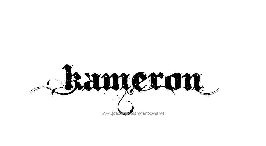 Tattoo Design  Name Kameron   