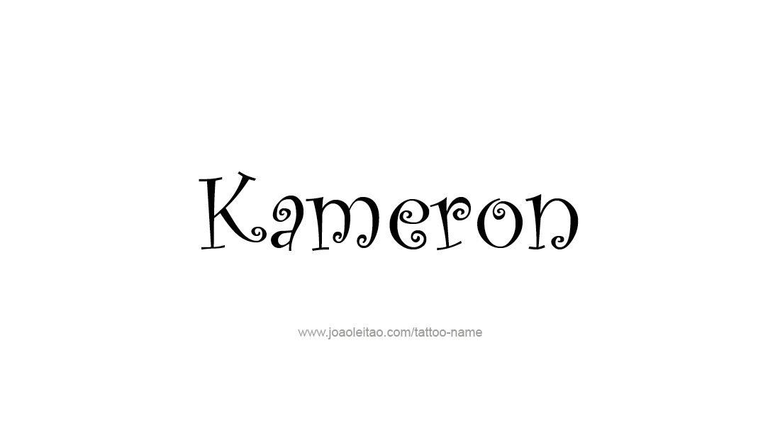 Tattoo Design  Name Kameron   